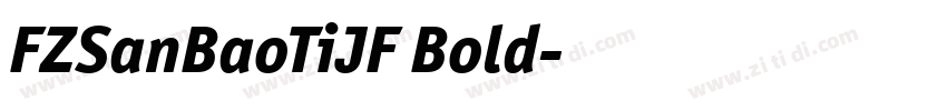 FZSanBaoTiJF Bold字体转换